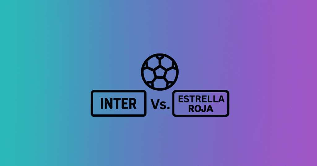Inter vs. Estrella Roja
